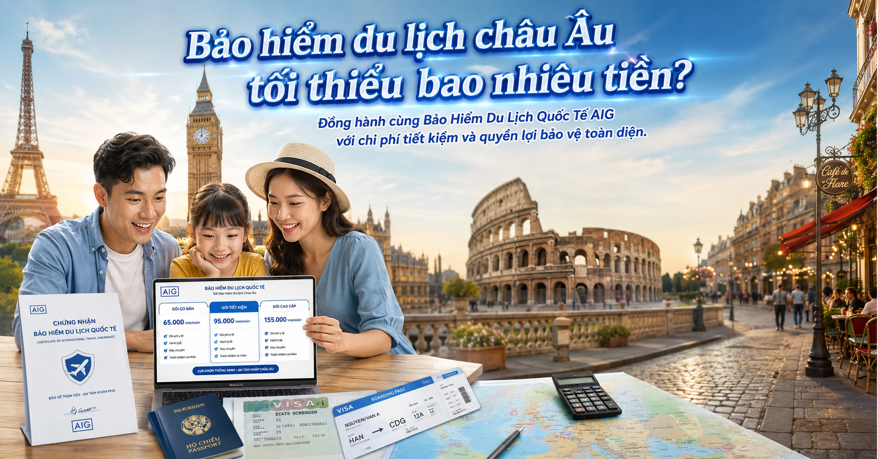 Bảo hiểm du lịch châu Âu tối thiểu bao nhiêu tiền?